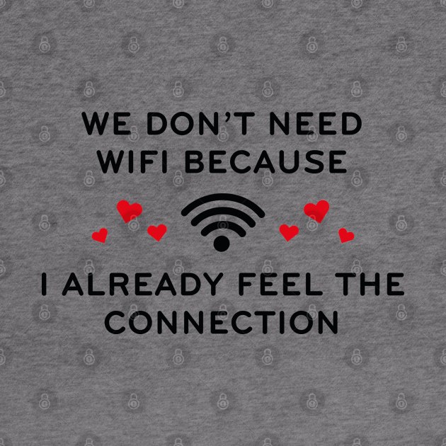 We Don't Need Wifi by VectorPlanet